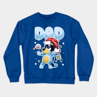 DAD AND HIS CHRISTMAS GIFT Crewneck Sweatshirt